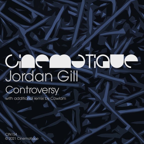 Jordan Gill – Controversy [CIN154]